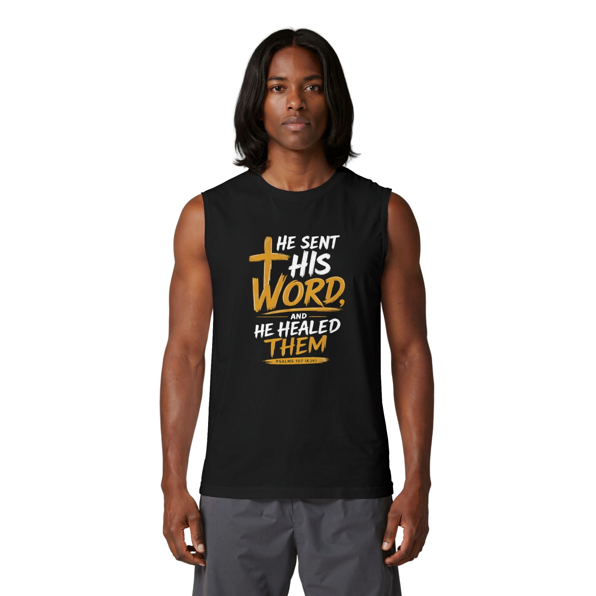 He Sent His Word And He Healed Them Muscle Tank