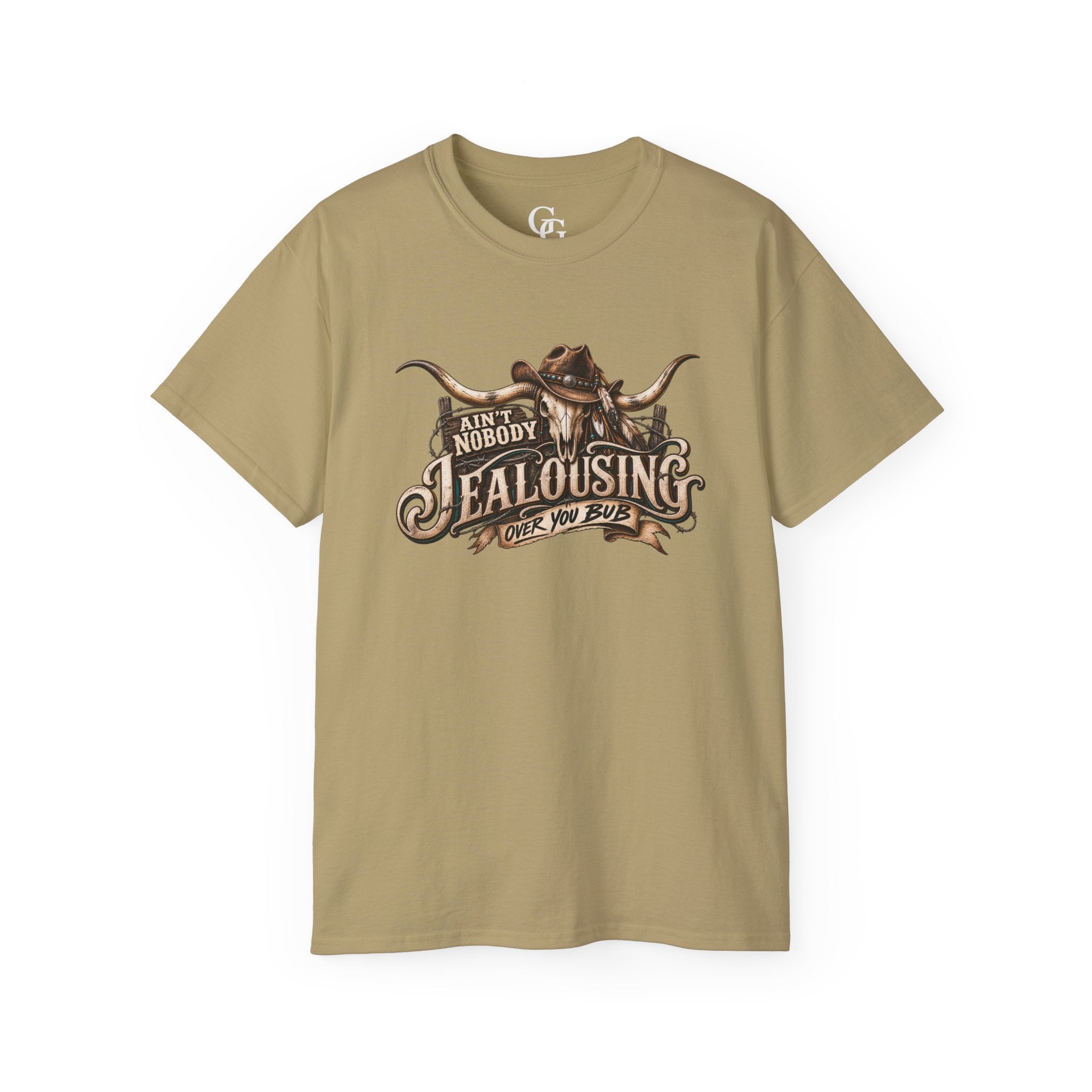 AIN’T NOBODY JEALOUSING OVER YOU BUB – Western Graphic Tee