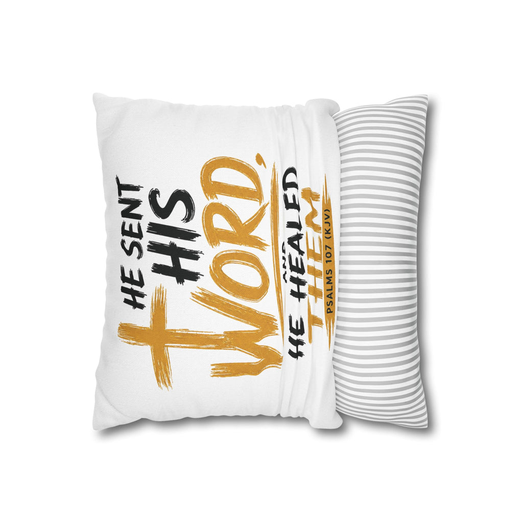 He Sent His Word Bible Verse Pillowcase - Christian Faith Decorative Throw Pillow
