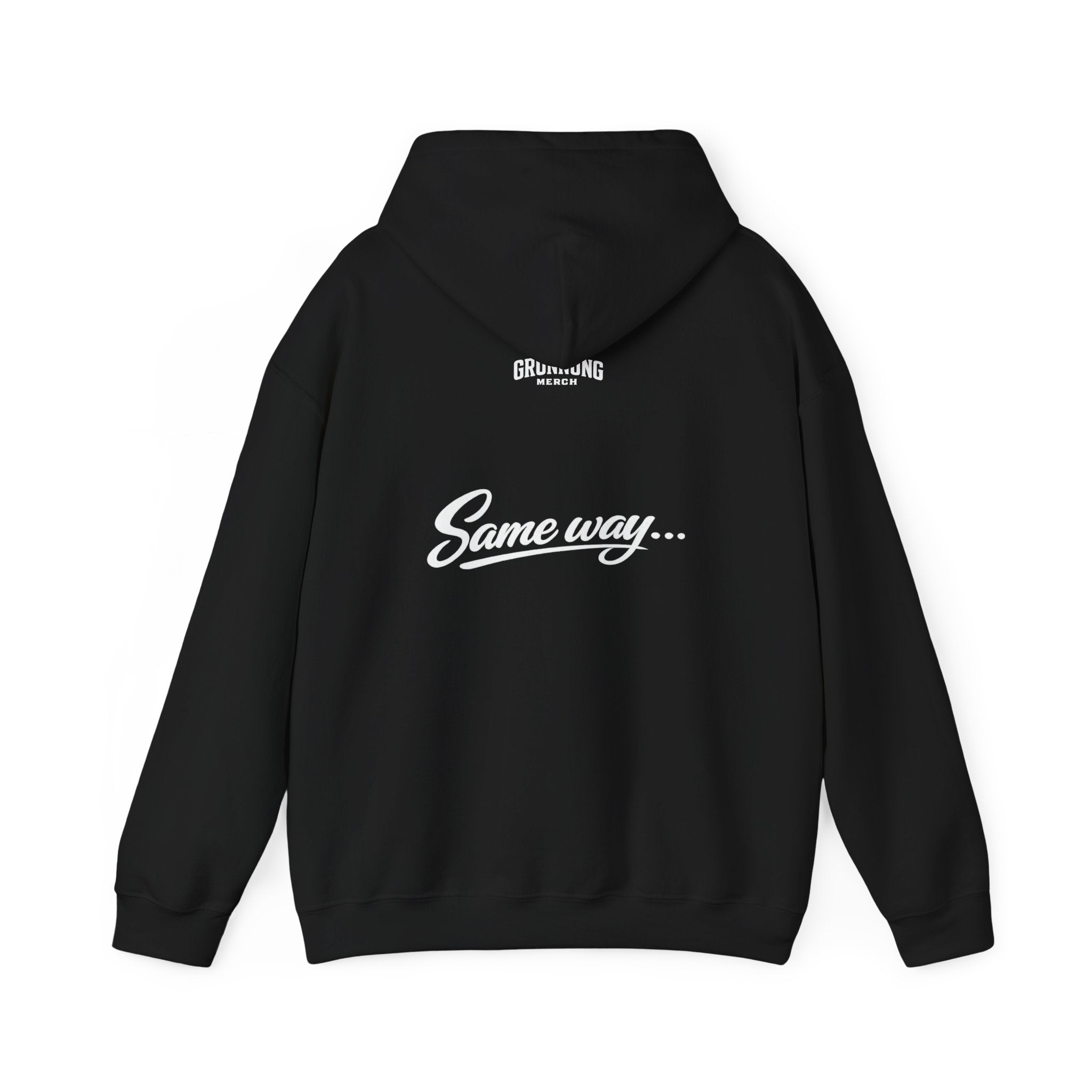 Whichway - Same Way… Hoodie