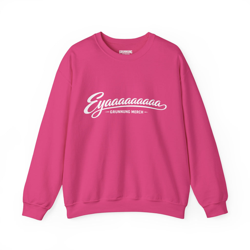 Eyaaaaaaaaa Sweat Jumper