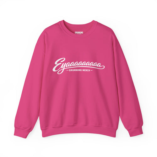 Eyaaaaaaaaa Sweat Jumper