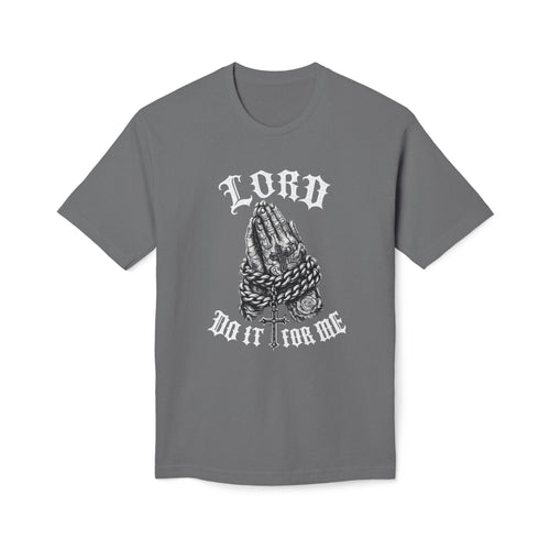 "Lord Do It For Me" Tee