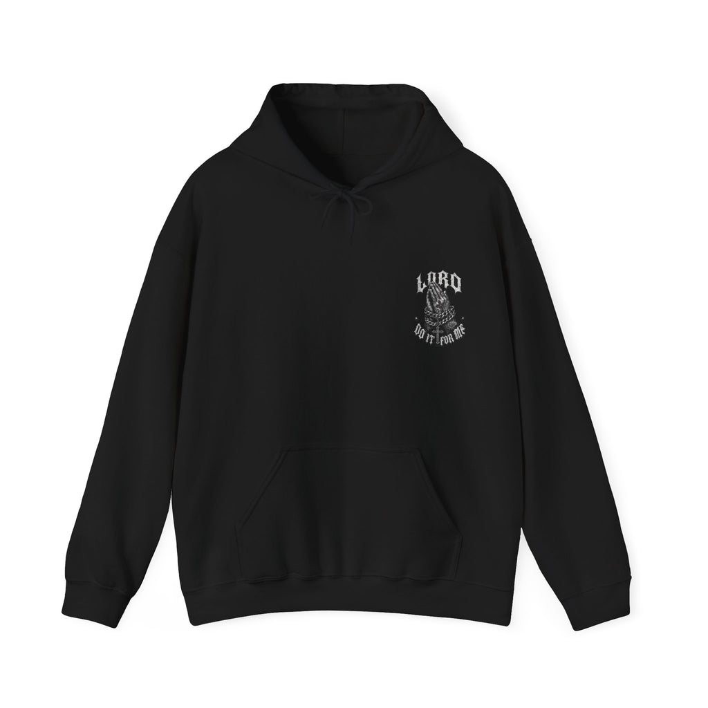 'Lord Do It For Me' Hoodie