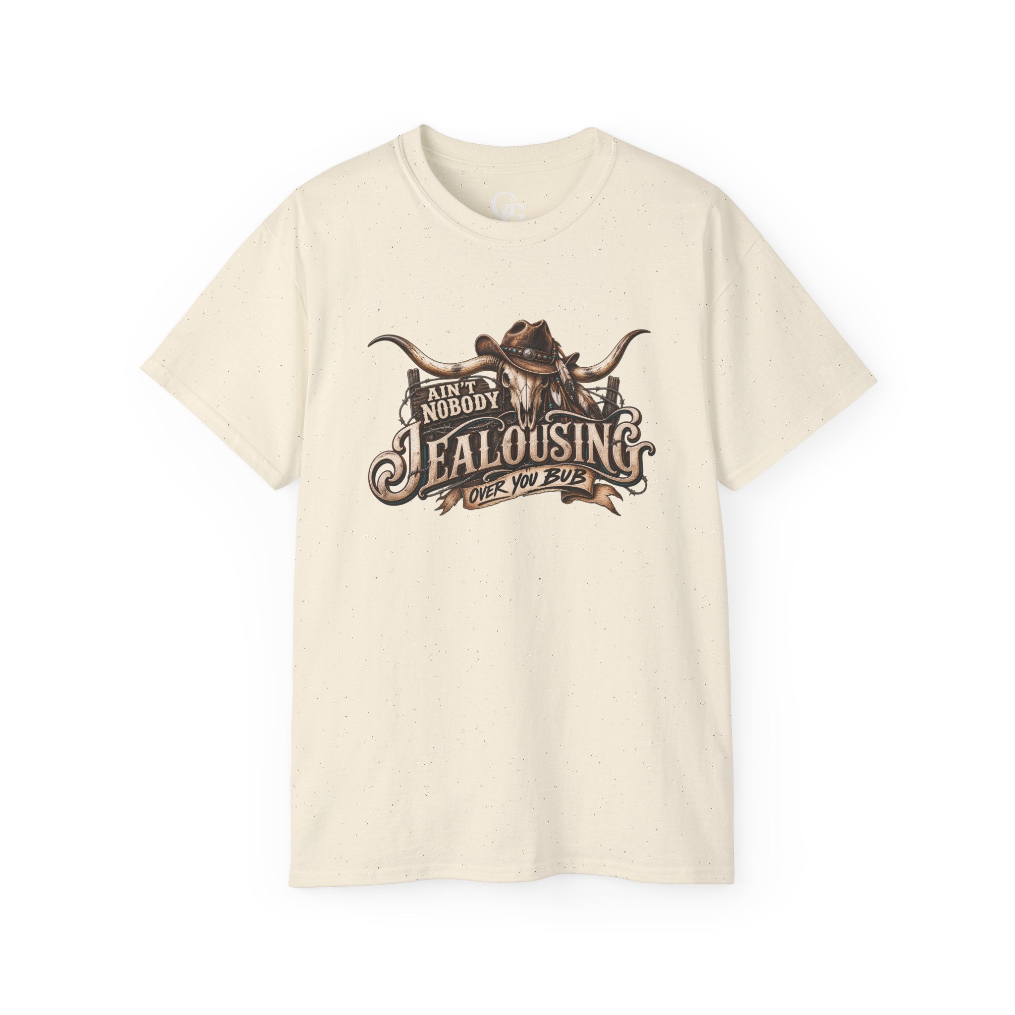 AIN’T NOBODY JEALOUSING OVER YOU BUB – Western Graphic Tee
