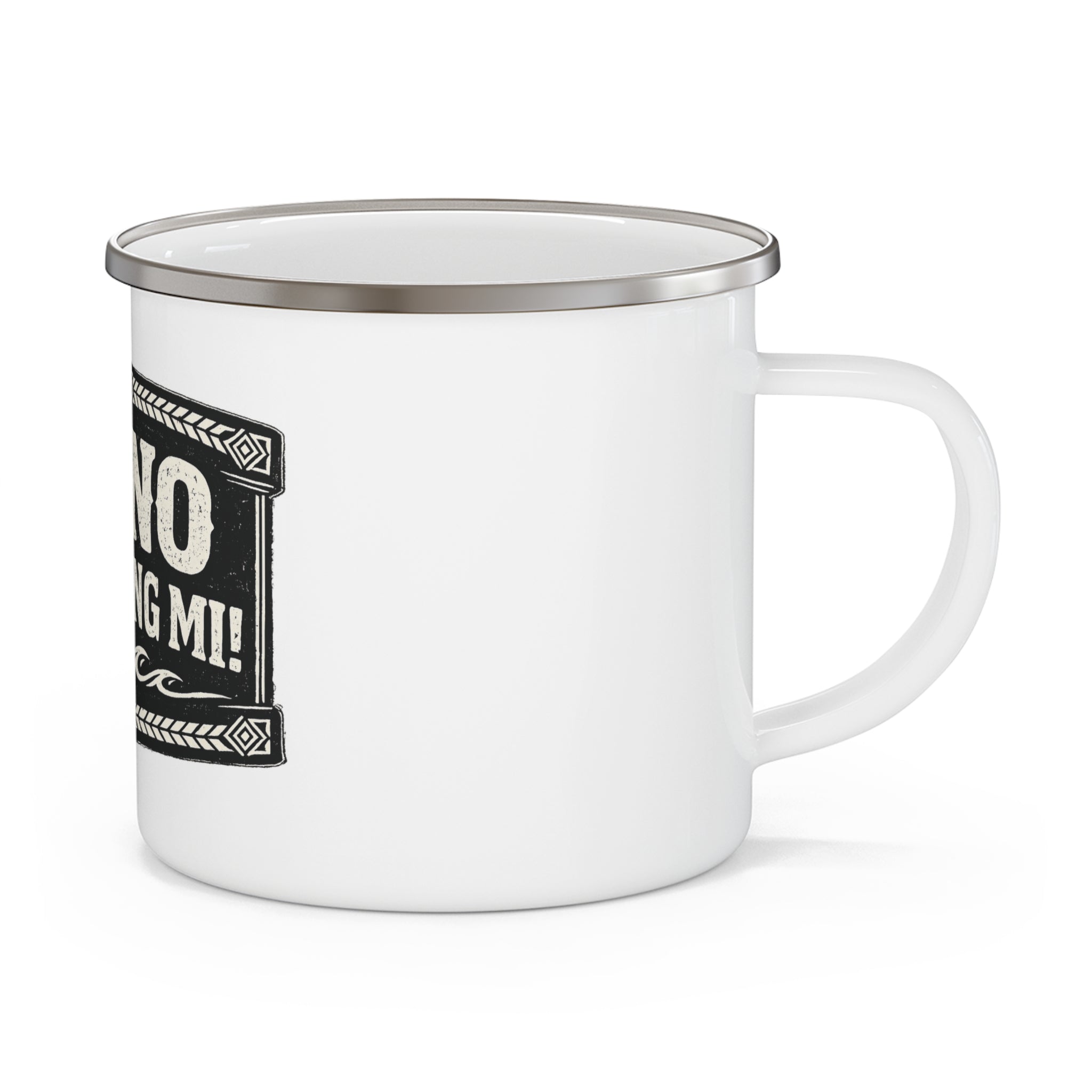 “YU NO BOS BLONG MI!” Enamel Mug