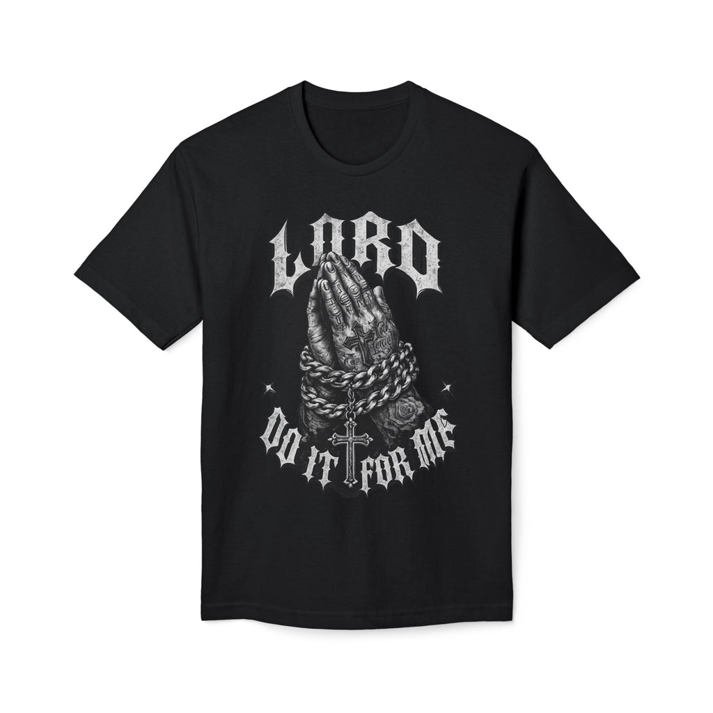 "Lord Do It For Me" Tee