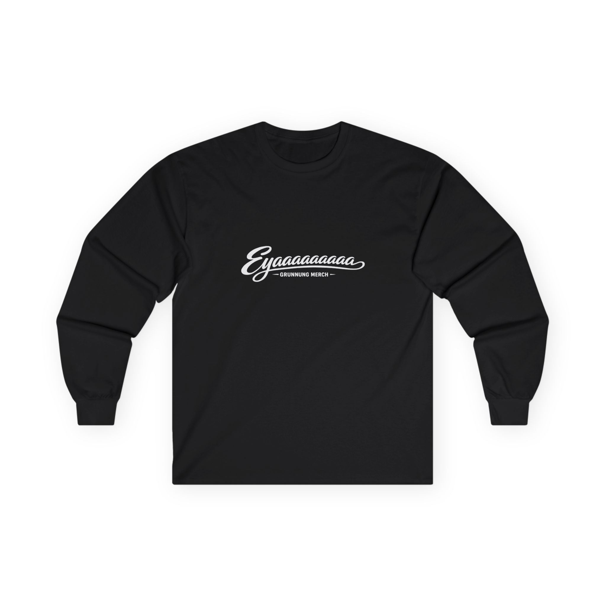 Eyaaaaaaaa Long Sleeve Tee